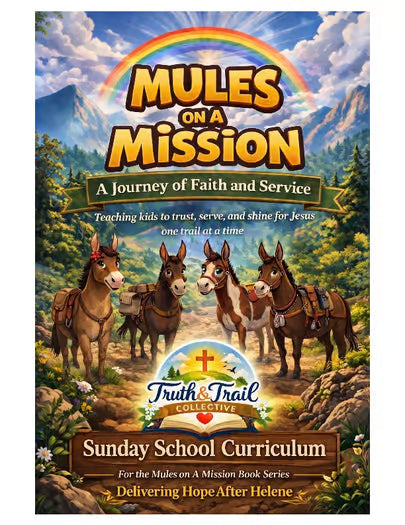 Mules on A Mission: A Journey of Faith and Service * Curriculum Leader Kit* Digital Download--Check out the special pricing for groups of all sizes!
